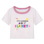 It's Gonna Be Alright Crop Top boogzel apparel