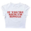 if you are rich i am single top boogzel clothing