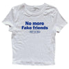 no more fake friends t-shirt boogzel clothing