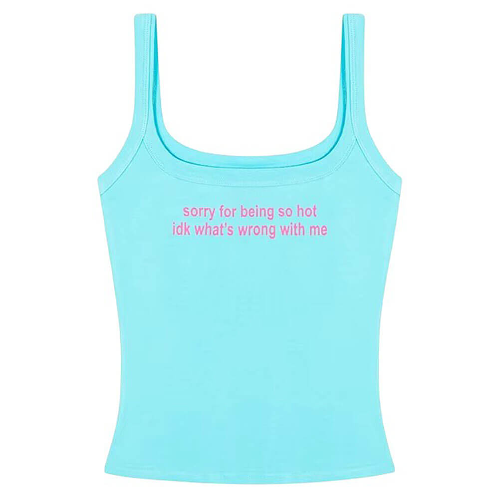 sorry for being so hot tank top boogzel clothing
