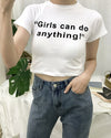 Girls Can Do Anything  crop top white boogzel apparel 